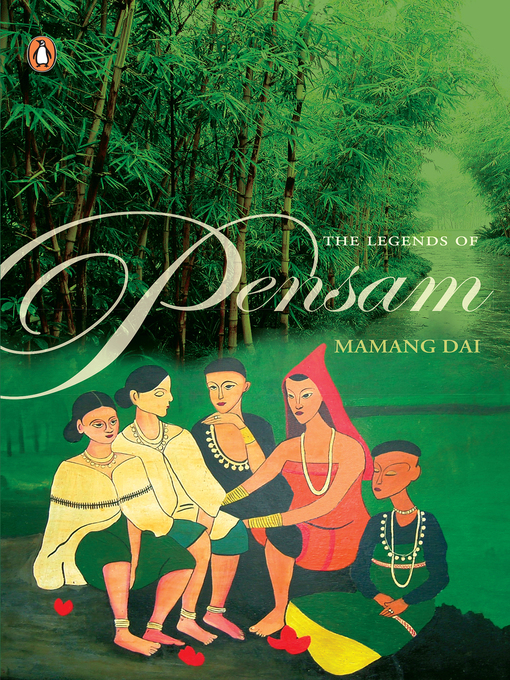 Title details for Legends of Pensam by Mamang Dai - Available